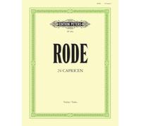 24 Caprices in the Form of Etudes for Violin: in Form von Etüden / 24 Caprices in the form of studies for Solo Violin (Edition Peters)