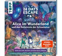 24 DAYS ESCAPE - Der Escape Room Adventskalender: Alice im Wunderland und das Geheimnis der Grinsekatze: Verschlossene Rätselseiten & XXL-Poster. Der Escape-Game-Bestseller