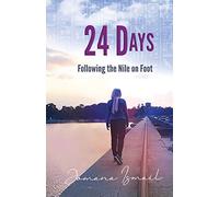 24 Days: Following the Nile on Foot
