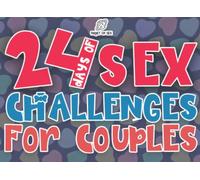 24 Days Of SEX Challenges For Couples: Love Coupons, Unique 24 Romantic Naughty Games | Ignite Intimacy In Your Love | Perfect Gift for Boyfriend, ... Husband for the Anniversary, Valentines Day