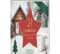 24 Geschichten aus dem hohen Norden: Ein skandi, Bellermann.