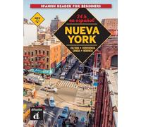 24 horas en español. Nueva York: Nueva York - Libro + Audio MP3 descargable (A1) (Spanish reader for beginners)