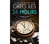 24 HOURS: A Pulse-Pounding Thriller About the Hunt for a Psychopath