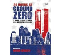 24 Hours At Ground Zero/7 Days In September/America Rebuilds [DVD]