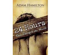 24 Hours That Changed the World