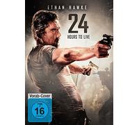 24 HOURS TO LIVE - Ethan Hawke, Xu Qing, Paul Anderson DVD NEW