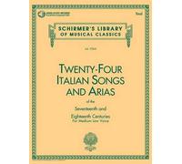24 Italian Songs & Arias - Medium Low Voice