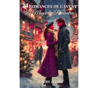 24 romances de l'avent: La magie des rencontres