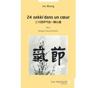 24 sekki dans un coeur: Bilingue français/chinois