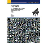 24 Short and Easy Pieces piano (very easy - easy) Reinagle Intended First Lesson