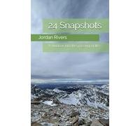 24 Snapshots: A window into the passing of life