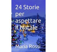 24 Storie per aspettare il Natale