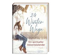 24 WinterWege: Ein spiritueller Adventskalender by Radziwon, Radziwon, New.