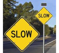 24 X 24 Inch Slow Street Warning Sign, Engineering Grade Reflective Material Aluminum Sign Solar Powered