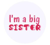 24 x 40mm Round 'I'm A Big Sister' Stickers (SK00071753)
