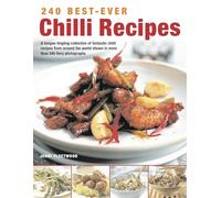 240 BestEver Chilli Recipes