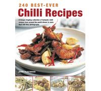 240 BestEver Chilli Recipes