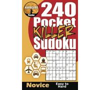 240 Easy to Hard Pocket Killer Sudoku for Adults: Compact, Convenient, Travel Friendly Size Puzzle Book, Ideal for Those On The Move or Heading on ... Sudoku - Progress Thru the Difficulty Levels)