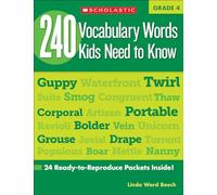 240 Vocabulary Words Kids Need to Know: Grade 4: 24 Ready-To-Reproduce Packets Inside!