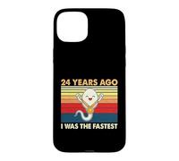 24th Birthday 24 Years Ago I Was The Fastest Bday Case for iPhone 15 Plus