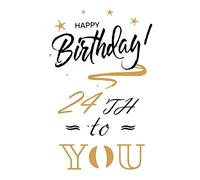 24th Birthday Gifts: 24th Birthday Gift Notebook / Journal / Diary / 24th Birthday Gift: 24th Birthday Gifts: 24th Birthday Gift Notebook / Journal / Diary / 24th Birthday Gift