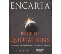 25,000 Quotations from Around the World (Encarta Book of Quotations: 25,000 Quotations from Around the World)