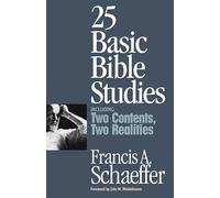 25 Basic Bible Studies (Including Two Contents, Two Realities)