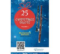 25 Christmas Duets for Bb Clarinet and Bassoon - volume 2: easy for beginners / intermediate