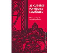 25 cuentos populares españoles (Colección Escolar, Band 43)