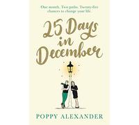 25 Days in December : The perfect heartwarming Christmas romance