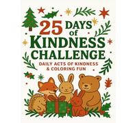 25 Days of Kindness Challenge: Daily Acts of Kindness & Holiday Coloring Fun