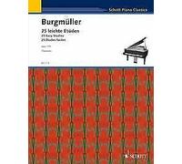 25 Easy Studies op. 100 piano Friedrich Burgmueller Schott Music