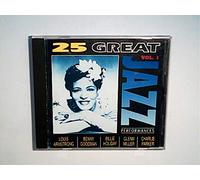 25 great Jazz performances 1 - Louis Armstrong, Count Basie, Duke Ellington, Billie Holiday, Charlie Parker..