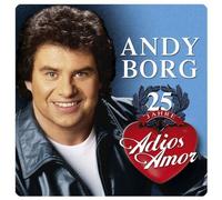 25 Jahre Adios Amor by Borg, Andy (2007) Audio CD