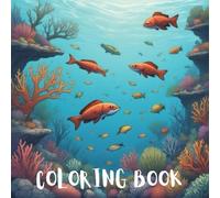 25 Marine Life Patterns: Fun & Educational Colouring Book for Adults and Kids: Briefly Get to Know the Ocean with 25 Simple Introductions and Beautiful Illustrations to Color