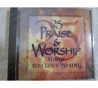 25 Praise & Worship Songs You Love to Sing