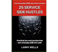 25 Service Side Hustles You Can Start from Home: Practical, low-cost services that turn everyday skills into cash