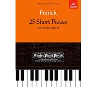 25 Short Pieces from 'L'Organiste': Easier Piano Pieces 29 (Easier Piano Pieces (ABRSM))