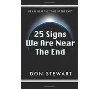 25 Signs We Are Near the End