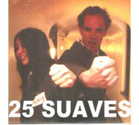 25 Suaves - 25 Suaves | All But Nothing/Motorbreath | 7