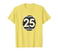 25 & Taking Names - 25th Birthday Gift Celebration T-Shirt, Men, Lemon, S