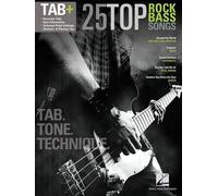 25 Top Rock Bass Songs: Tab. Tone. Technique. by Hal Leonard Publishing Corporat