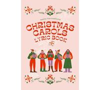 25 Traditional Christmas Carols Lyric Book | Church Christmas Song Hymn Book | Christmas Singing Family Fun with Illustrations (Tidings of Joy: A Seasonal Celebration Series)