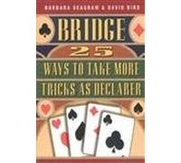 Bridge: 25 Ways to Take More Tricks as Declarer (25 S.)
