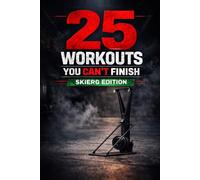 25 Workouts You Can't Finish: SkiErg Edition