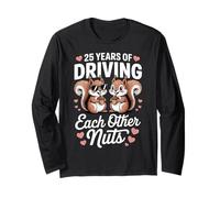 25 Years Driving EachOther Forest Animal Pet Cute Squirrel Long Sleeve T-Shirt