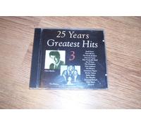 25 Years Greatest Hits - 25 Years Greatest Hits, No. 3
