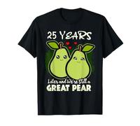 25 Years Later and We're Still A Great Pear Anniversary T-Shirt