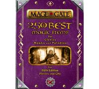 250 Best Magic Items for Clerics, Monks, and Paladins: For Fifth Edition Players and GMs (250 Best Magic Items for 5th Edition (5e))