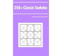 250+ Classic Sudoku: Sudoku puzzles for Adults from Easy to Hard, Vol X